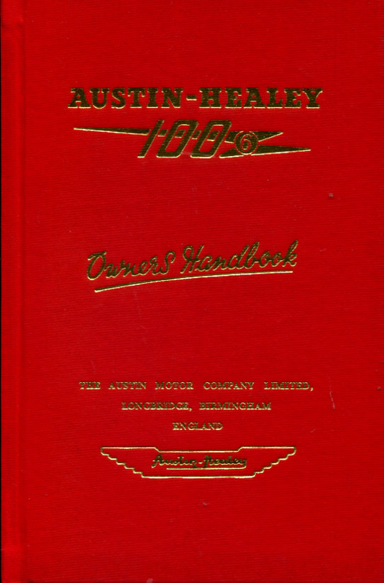 57-59 100/6 Owners Manual Official Owners Handbook, 74 pgs. by Austin Healey