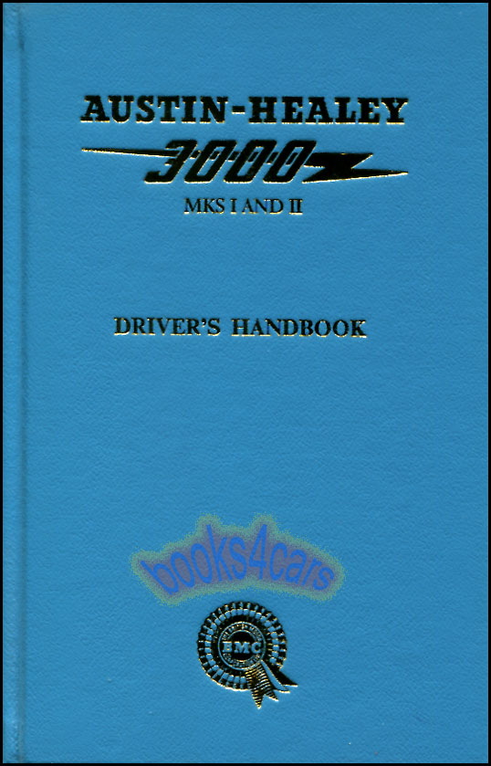 59-64 3000 Mk1&2 Owners Handbook Manual by Austin Healey