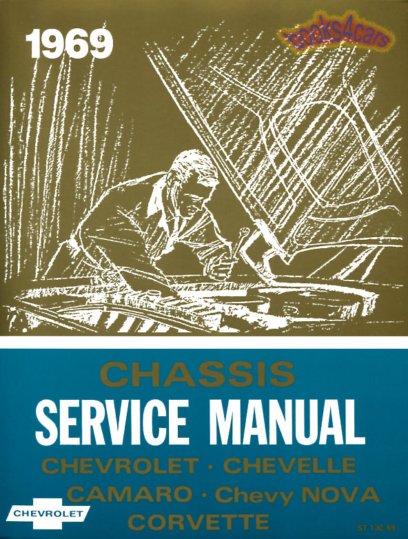 69 Chevy Shop Service Repair Manual by Chevrolet Impala Chevelle Camaro Nova Corvette El Camino